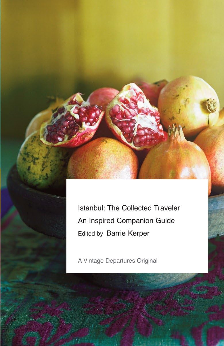 Istanbul: The Collected Traveler: An Inspired Companion Guide book