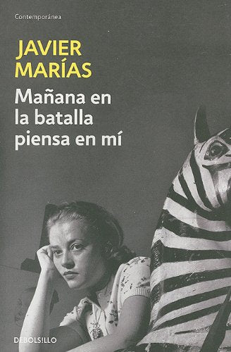 Manana en la batalla piensa en mi/ Tomorrow in the Battle Think On Me (Contemporanea) Contemporary literature