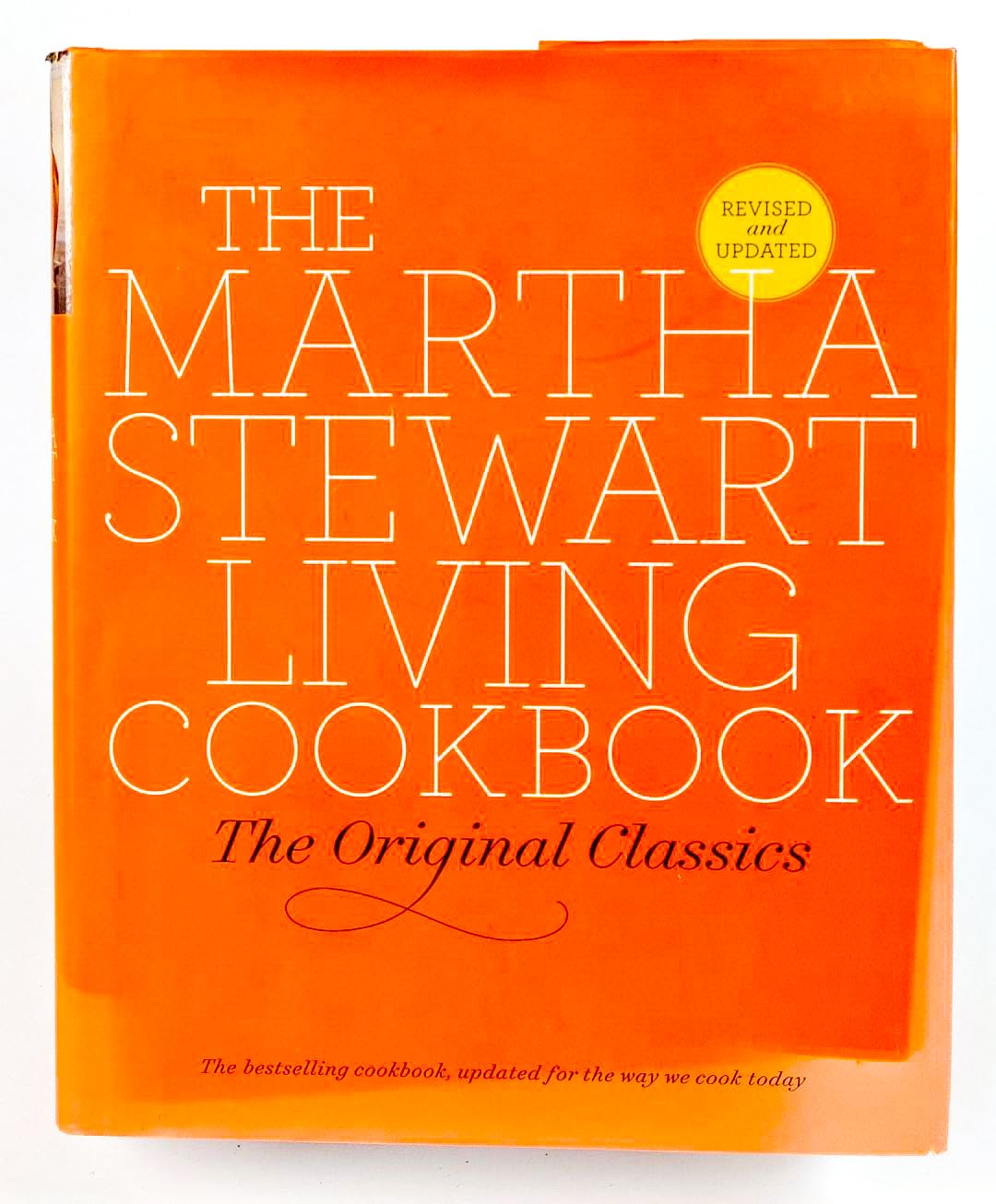 The Martha Stewart Living Cookbook: The Original Classics Cooking & Enjoying