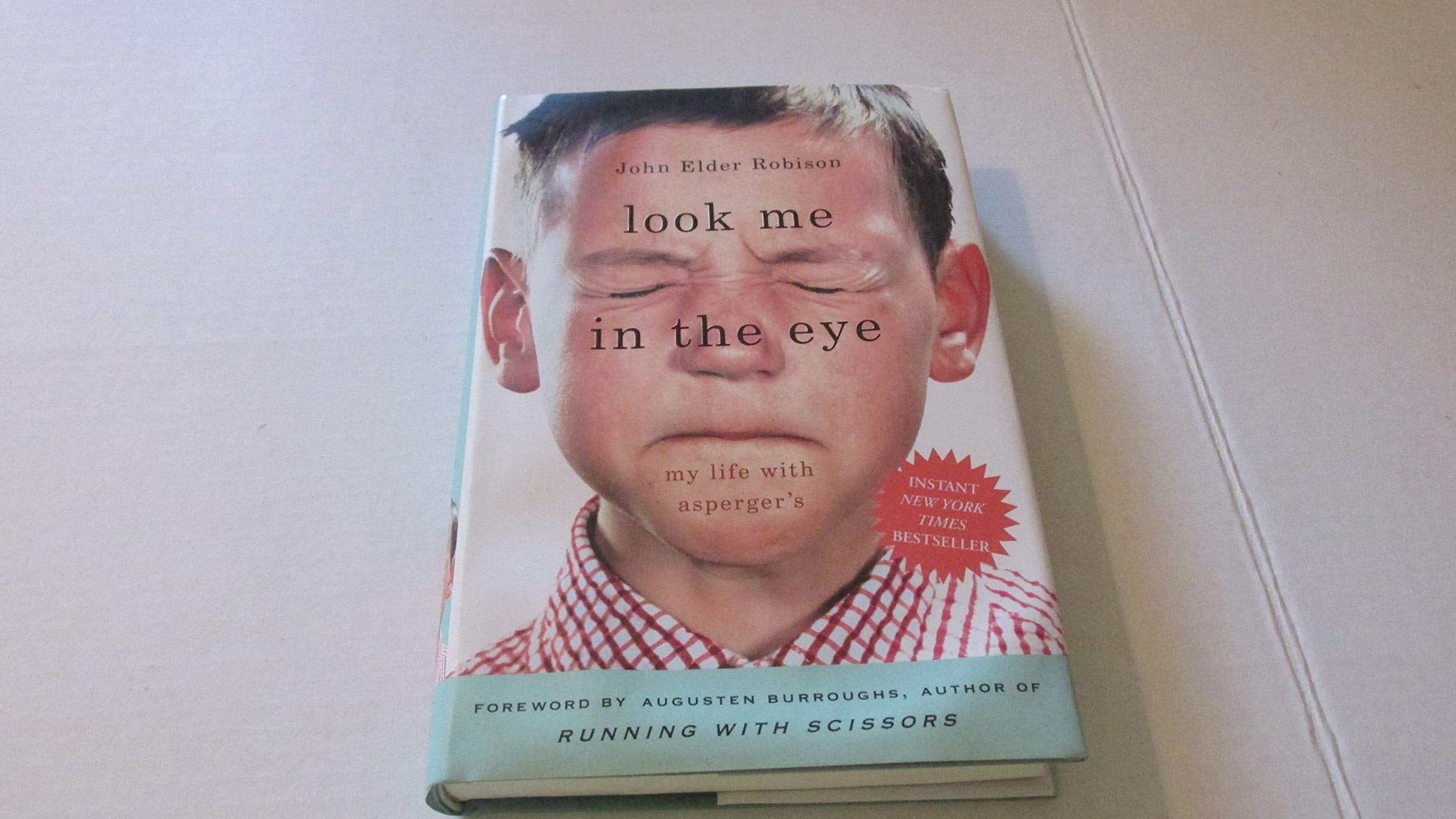 Look Me in the Eye: My Life with Asperger's Medicine