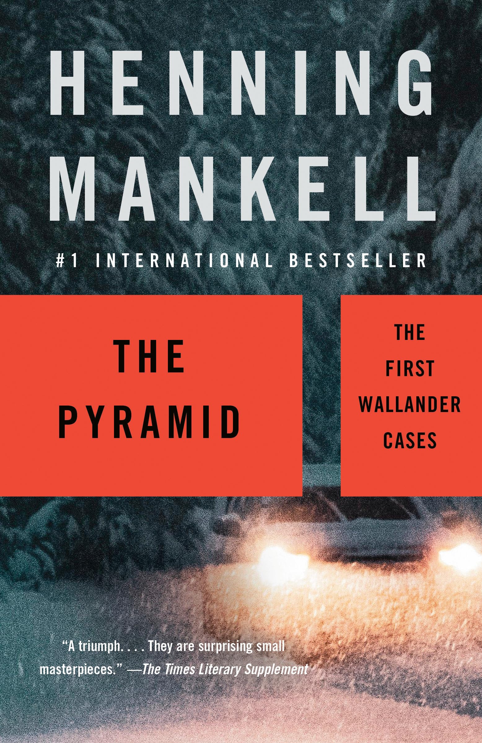 The Pyramid: The Origins of Kurt Wallander Detective & CSI