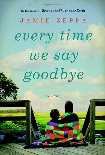 Every Time We Say Goodbye Contemporary literature Books