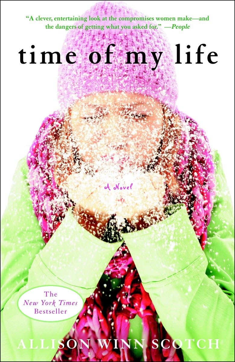 Time of My Life: A Novel book