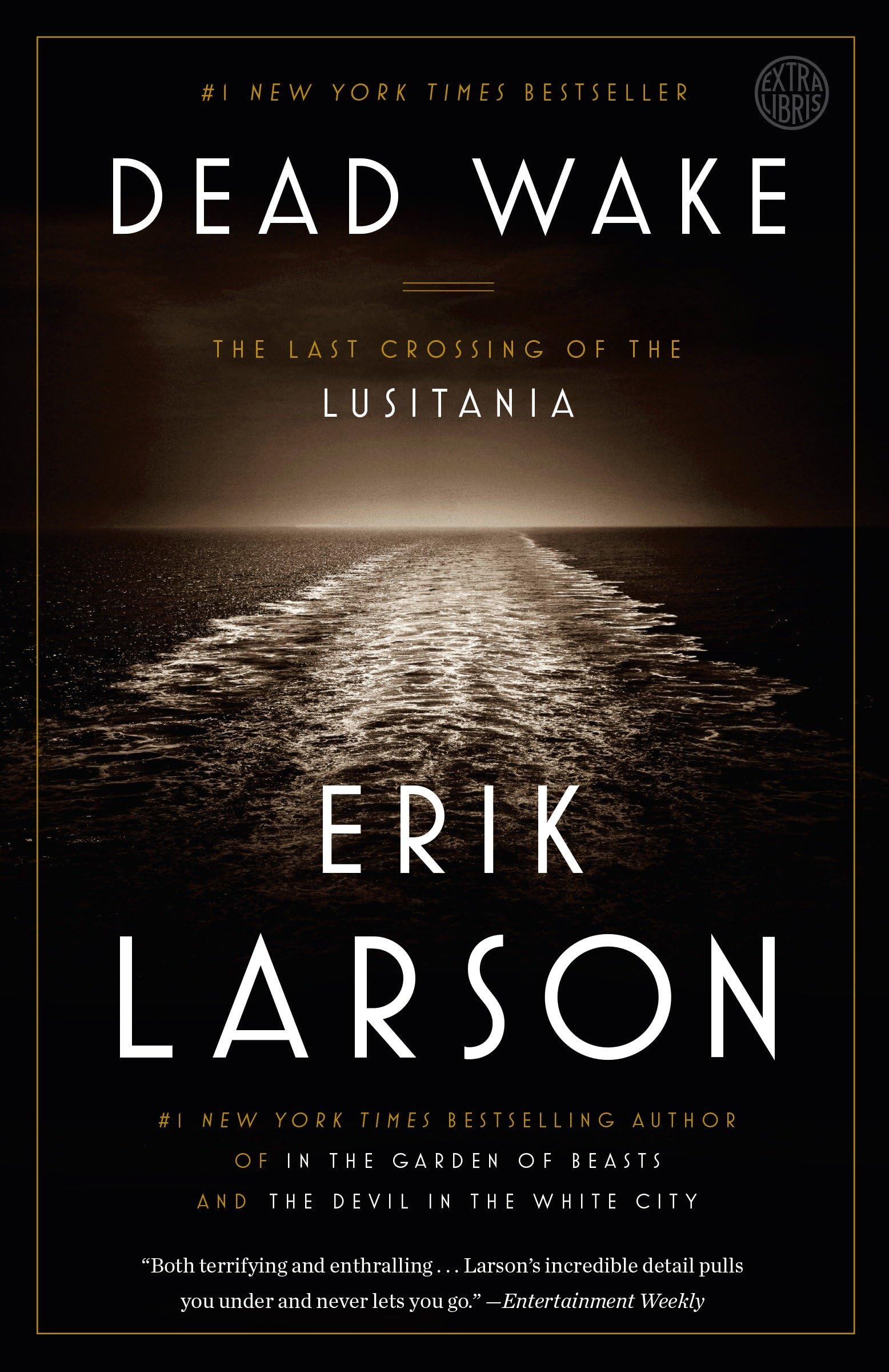 Dead Wake: The Last Crossing of the Lusitania Social Sciences