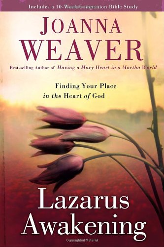 Lazarus Awakening: Finding Your Place in the Heart of God Religion & Esotericism