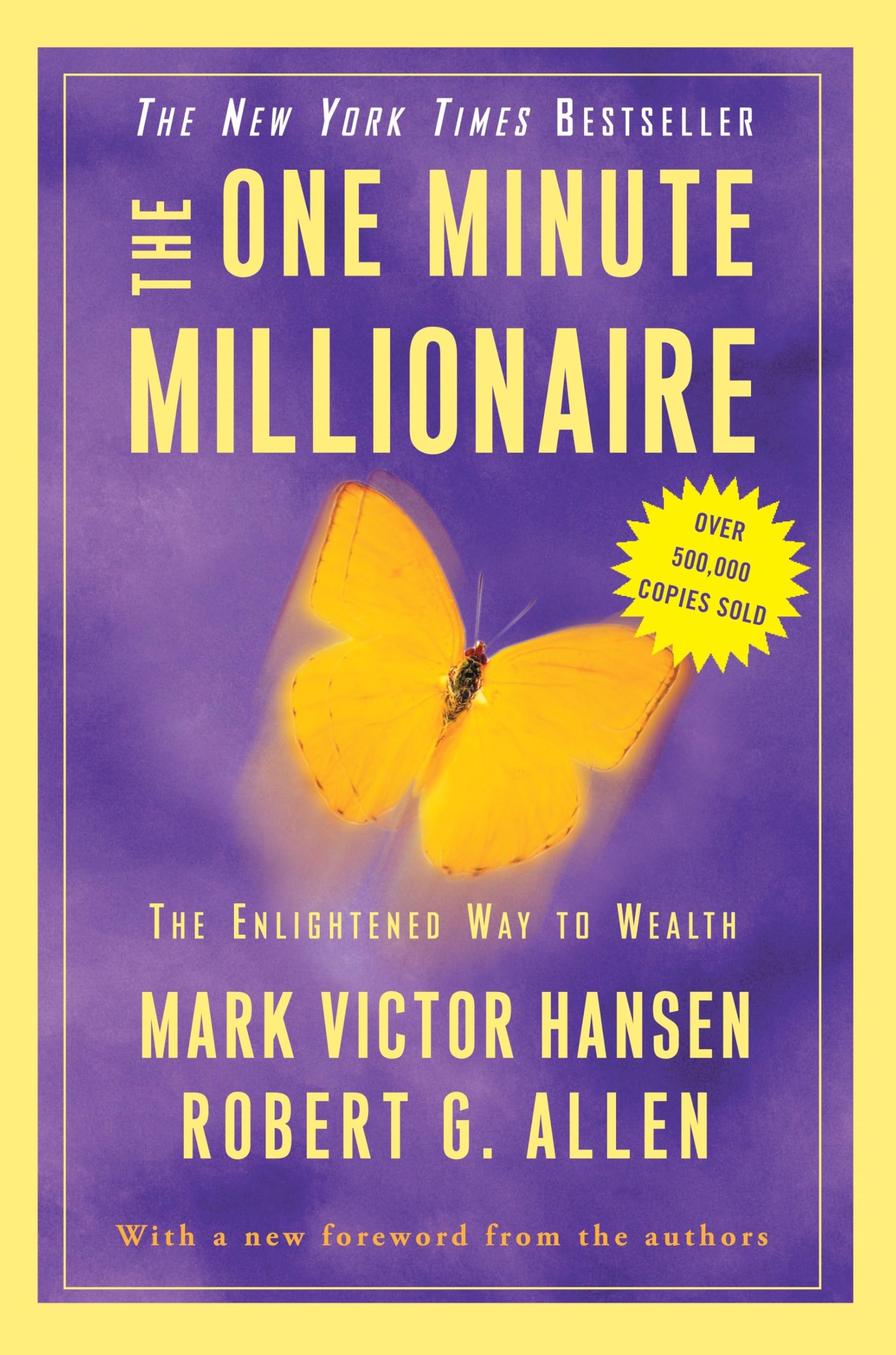 The One Minute Millionaire: The Enlightened Way to Wealth Business, Finance & Career