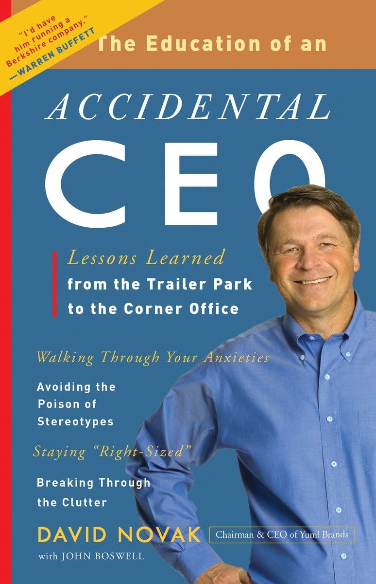 The Education of an Accidental CEO: Lessons Learned from the Trailer Park to the Corner Office Politics & Society