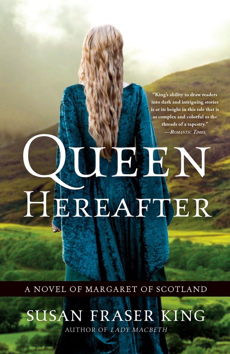 Queen Hereafter Historical Fiction