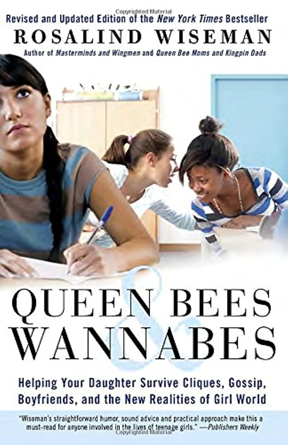 Queen Bees & Wannabes: Helping Your Daughter Survive Cliques, Gossip, Boyfriends, and the New Realities of Girl World Learning & Reference