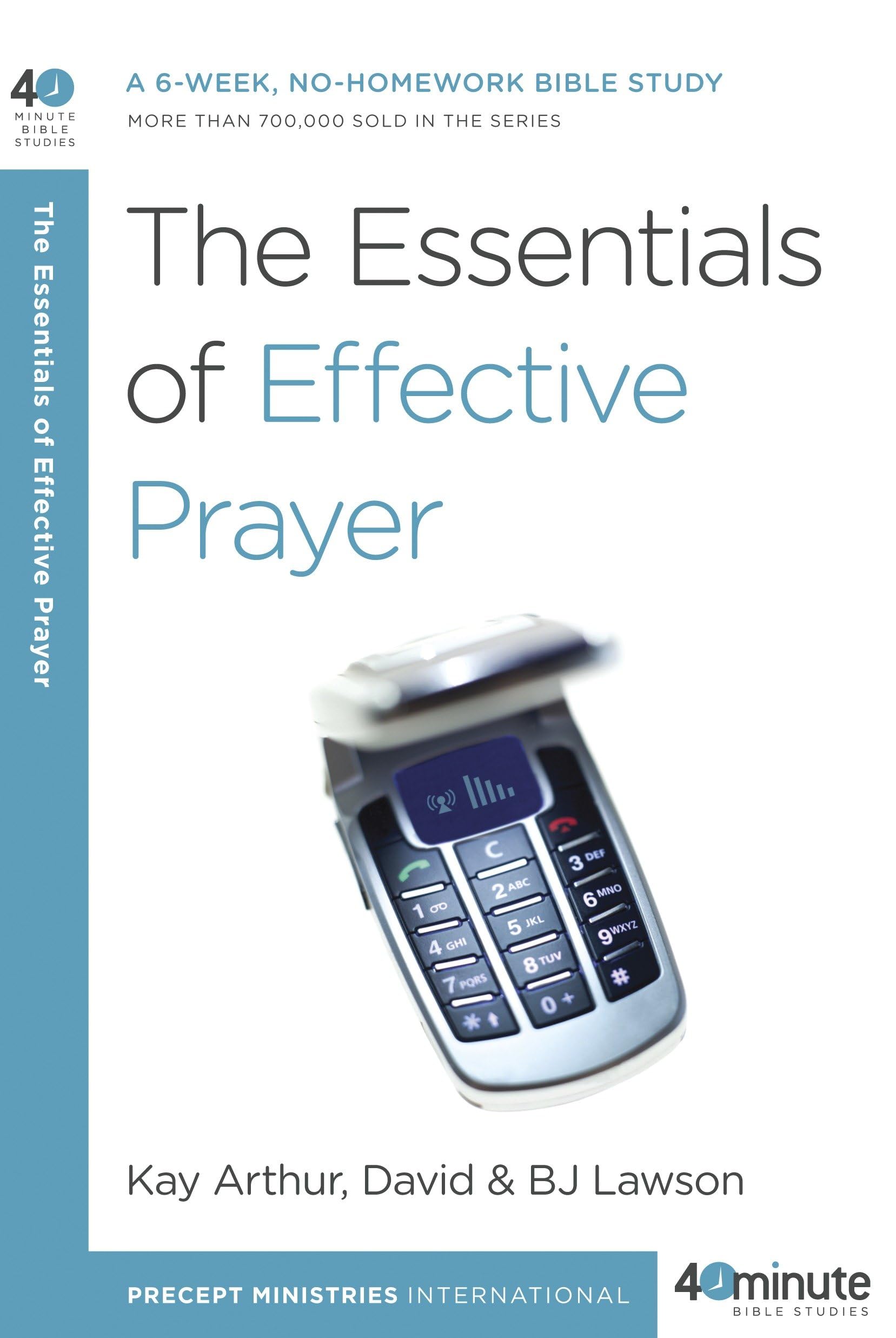 The Essentials of Effective Prayer (40-Minute Bible Studies) Social Sciences