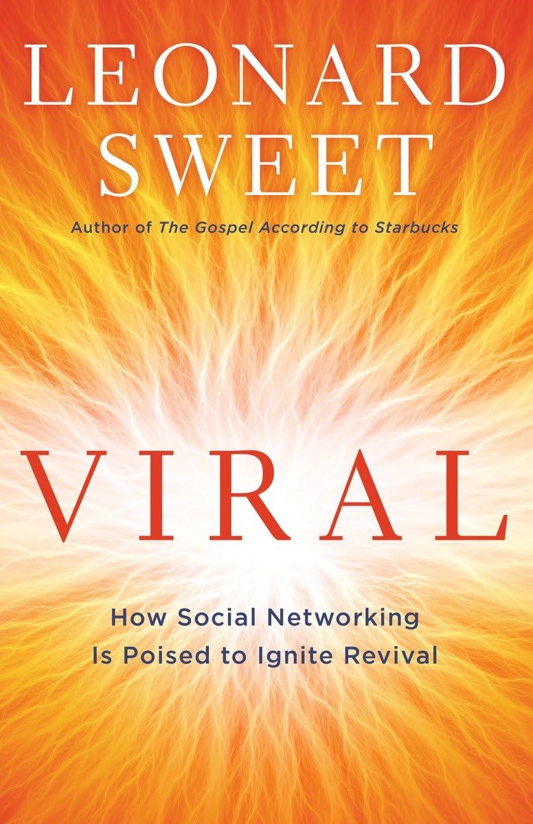 Viral: How Social Networking Is Poised to Ignite Revival book
