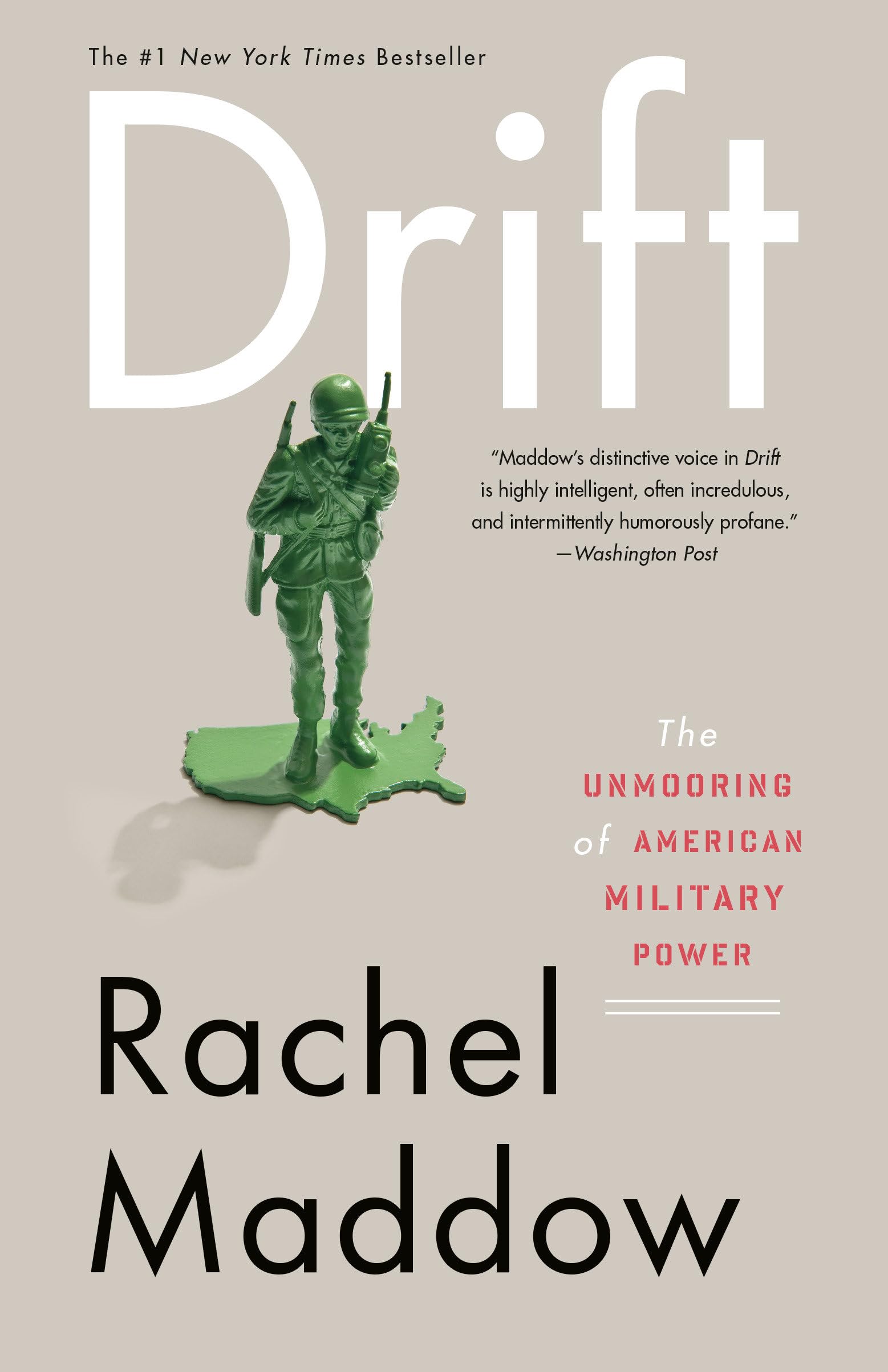 Drift: The Unmooring of American Military Power Law