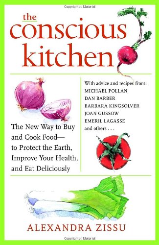 The Conscious Kitchen: The New Way to Buy and Cook Food - To Protect the Earth, Improve Your Health, and Eat Deliciously Mathematics