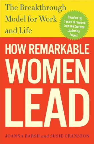 How Remarkable Women Lead: The Breakthrough Model for Work and Life Business, Finance & Career