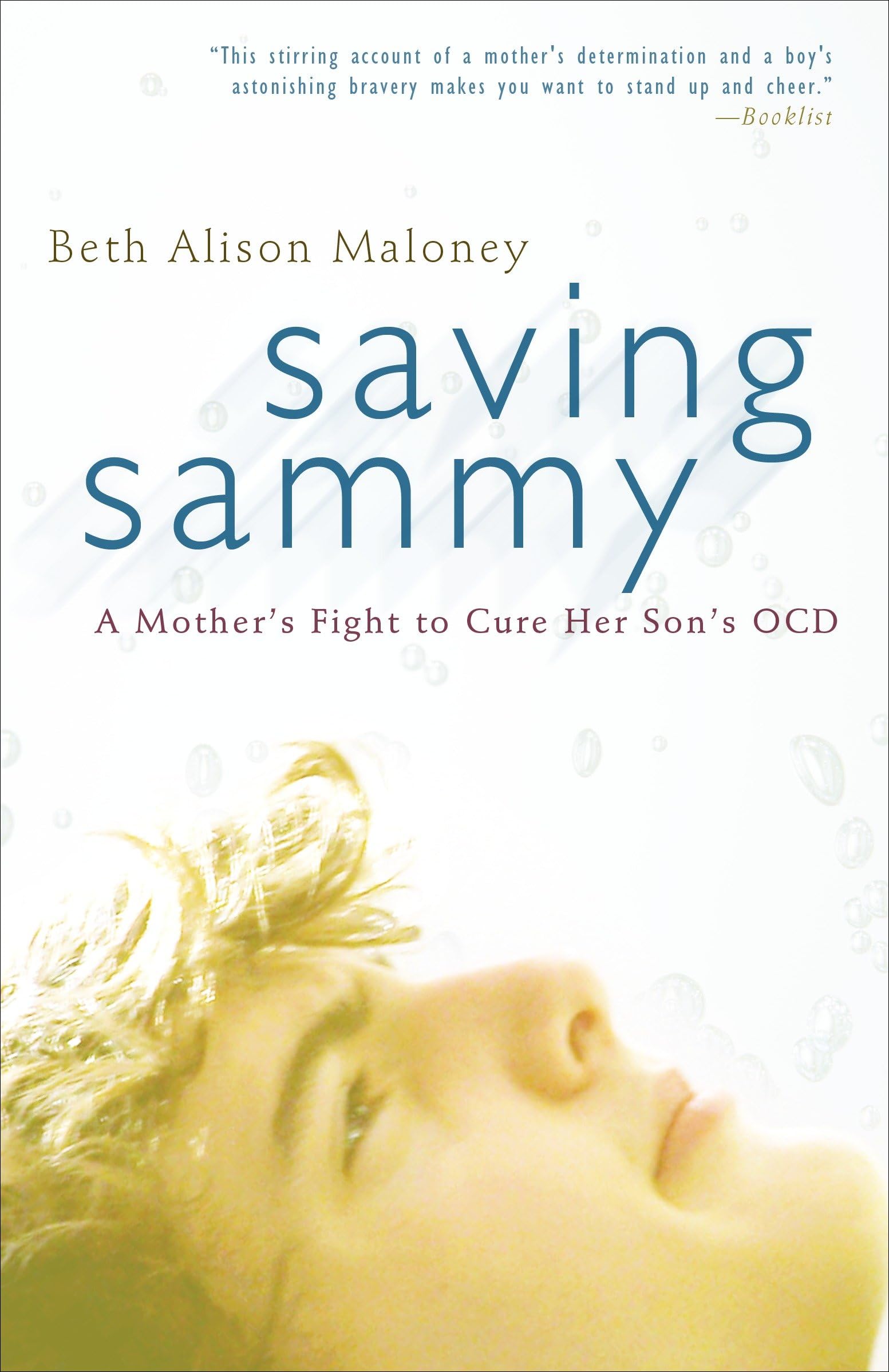 Saving Sammy: A Mother's Fight to Cure Her Son's OCD book