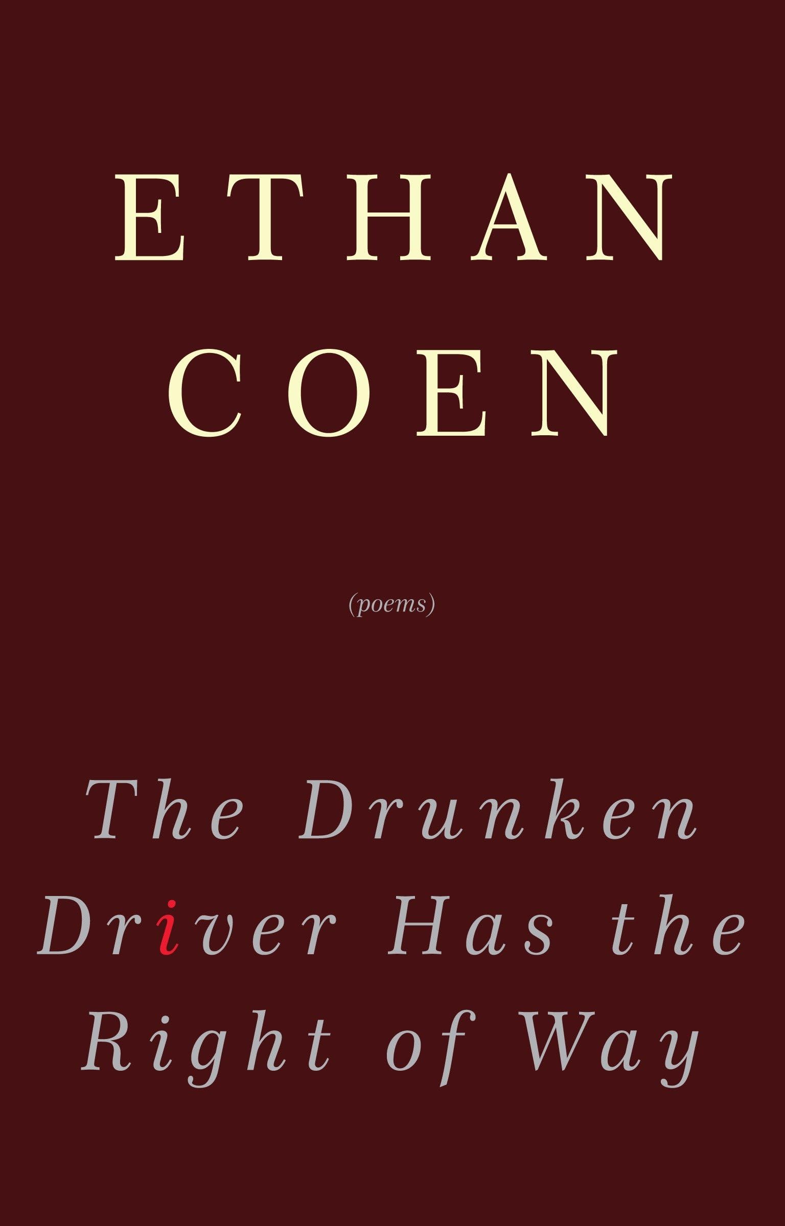 The Drunken Driver Has the Right of Way: Poems Social Sciences