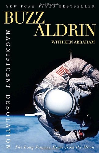Magnificent Desolation: The Long Journey Home from the Moon book