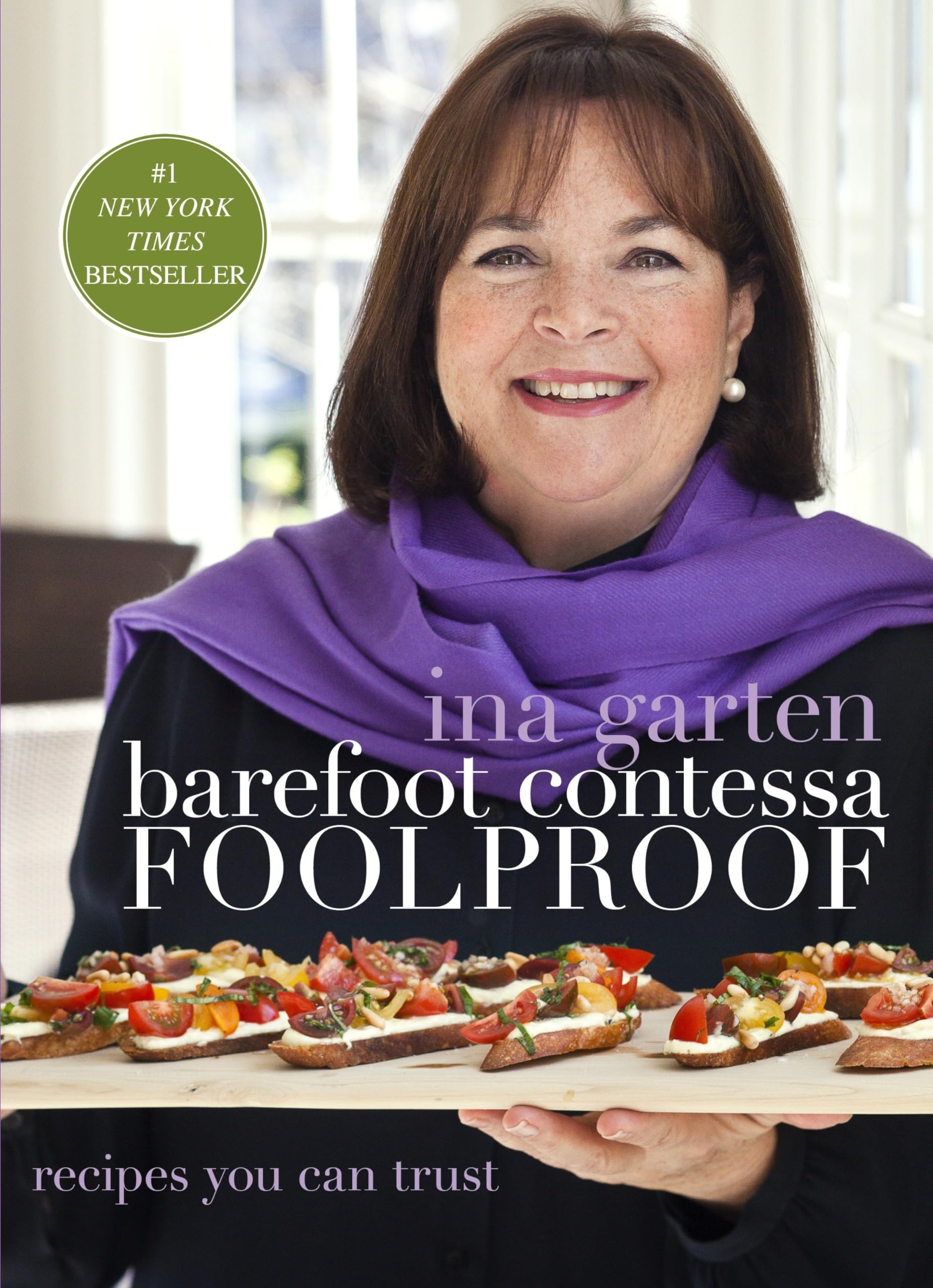 Barefoot Contessa Foolproof: Recipes You Can Trust: A Cookbook Leisure, Home & Garden