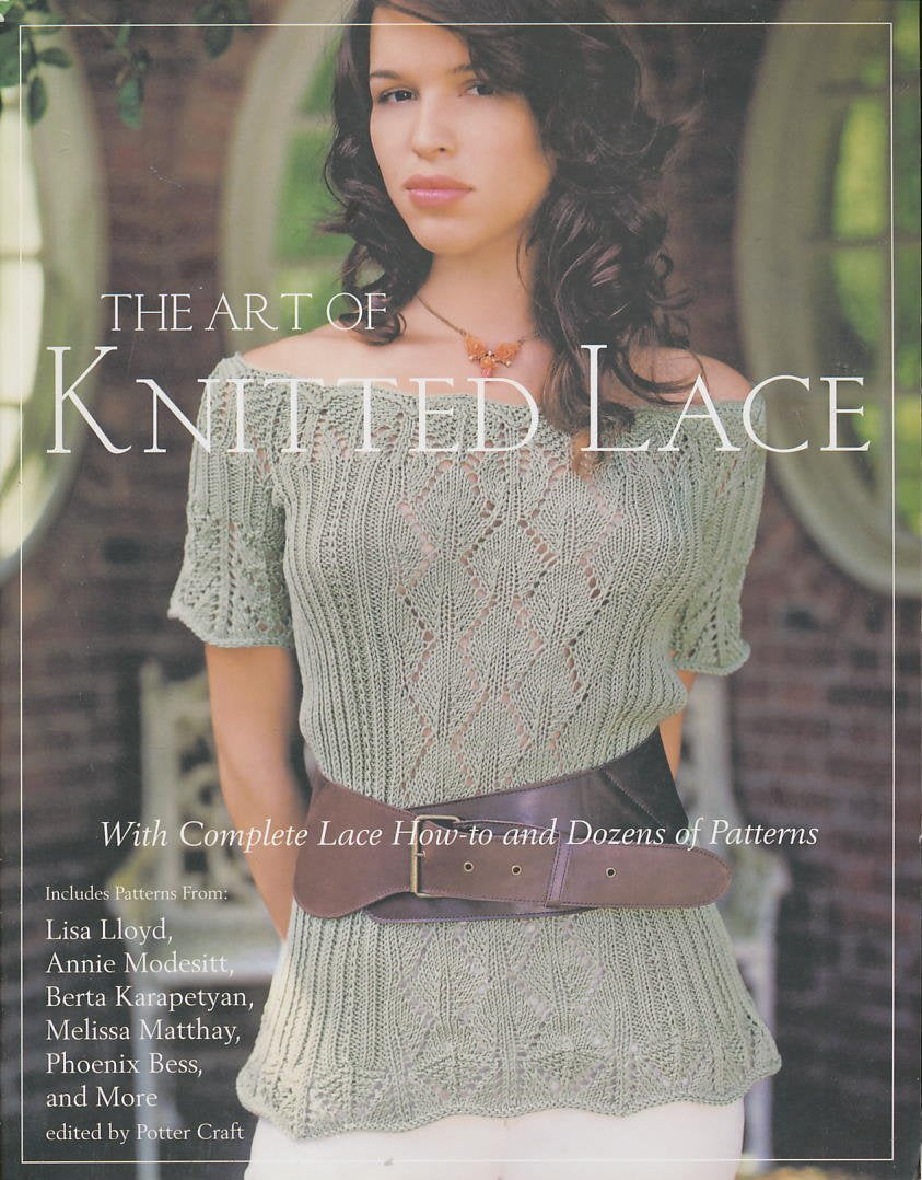 The Art of Knitted Lace: With Complete Lace How-to and Dozens of Patterns Hobbies & Crafts