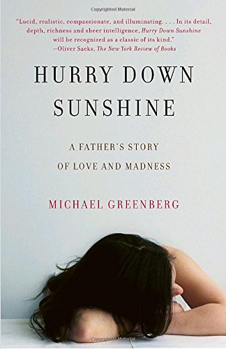 Hurry Down Sunshine: A Father's Story of Love and Madness Personalities