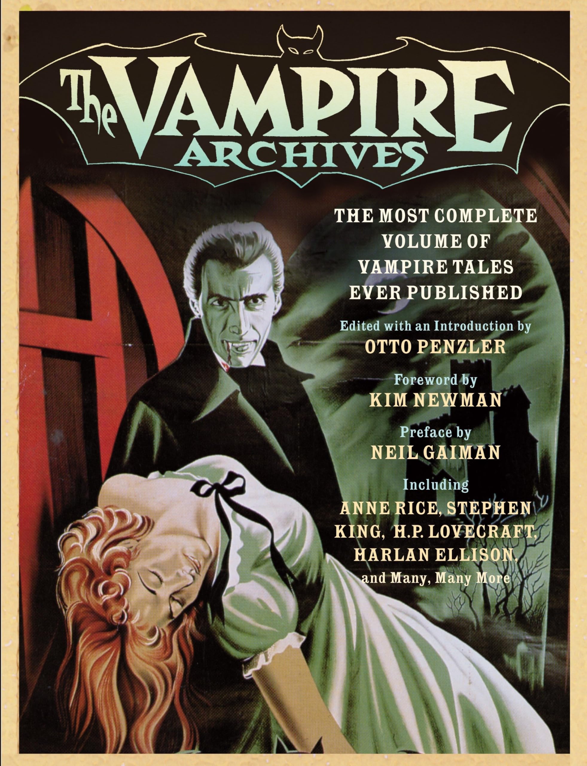 The Vampire Archives: The Most Complete Volume of Vampire Tales Ever Published Contemporary literature