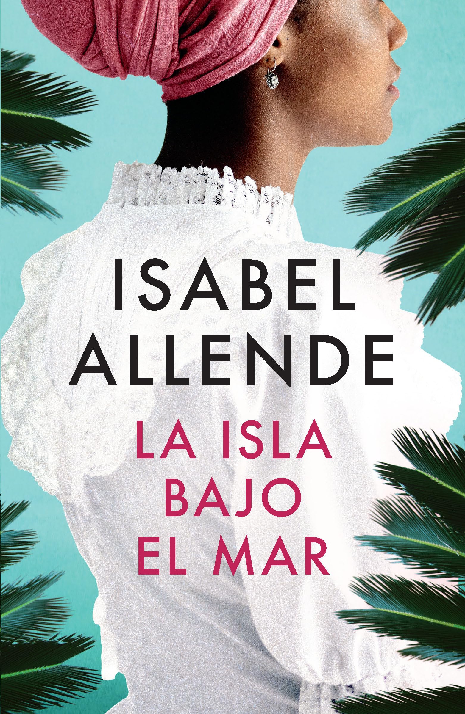 La isla bajo el mar Historical Fiction