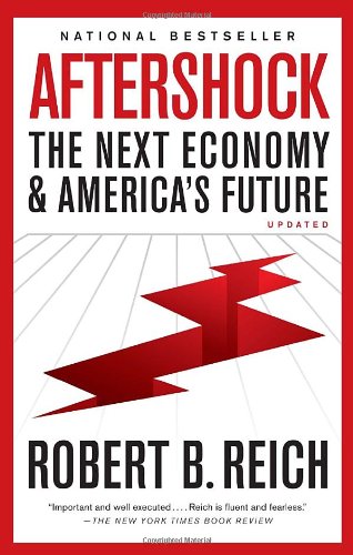 Aftershock: The Next Economy and America's Future Social Sciences