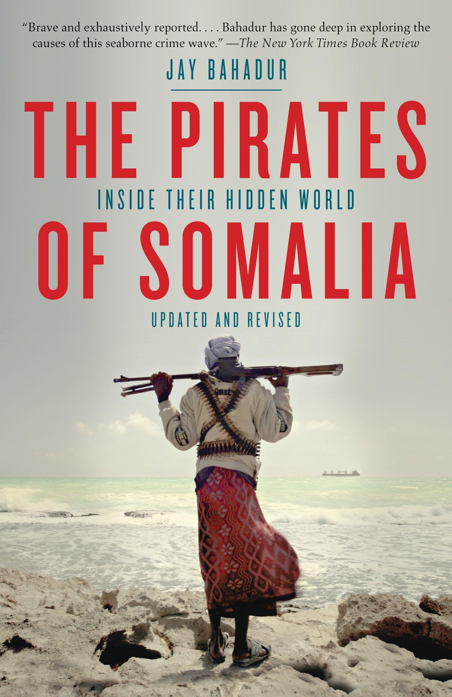 The Pirates of Somalia: Inside Their Hidden World book