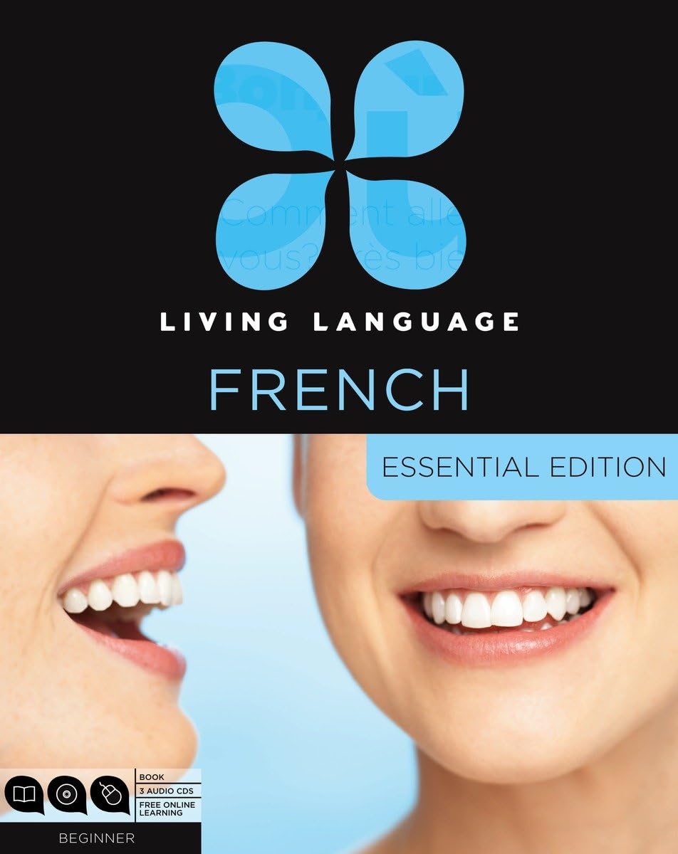 Living Language French, Essential Edition: Beginner course, including coursebook, 3 audio CDs, and free online learning book