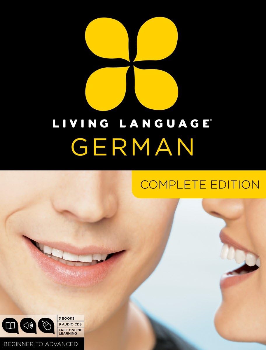 Living Language German, Complete Edition: Beginner through advanced course, including 3 coursebooks, 9 audio CDs, and free online learning Social Sciences