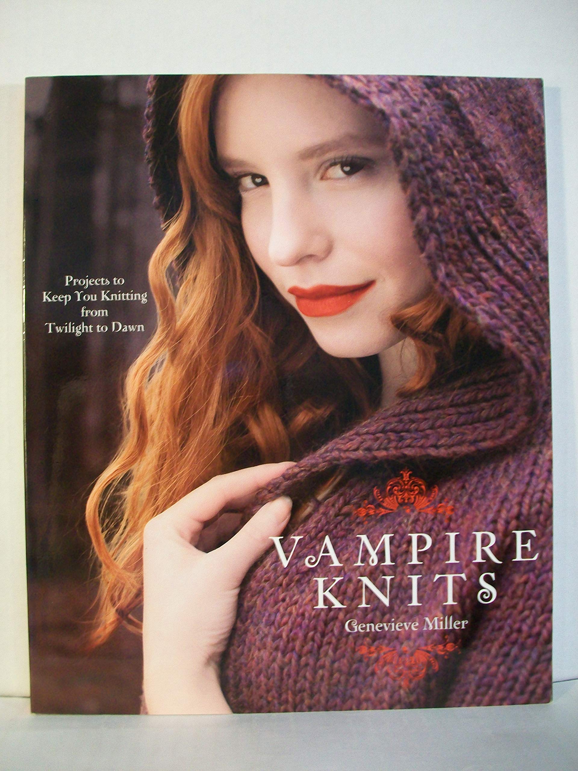 Vampire Knits: Projects to Keep You Knitting from Twilight to Dawn Hobbies & Crafts
