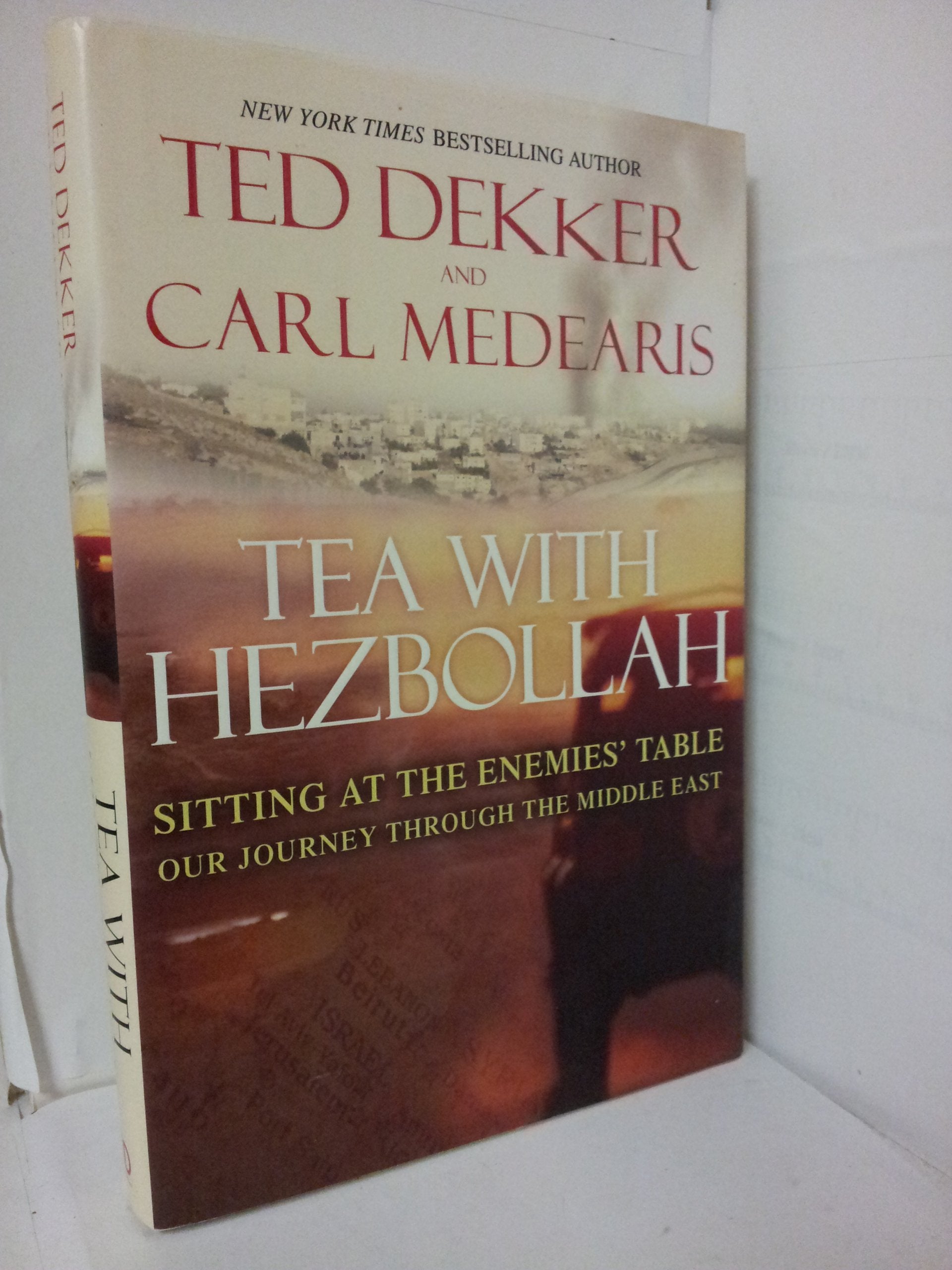Tea with Hezbollah: Sitting at the Enemies Table, Our Journey through the Middle East Philosophy