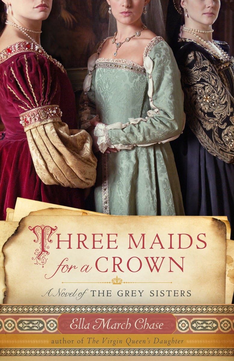Three Maids for a Crown Historical Fiction