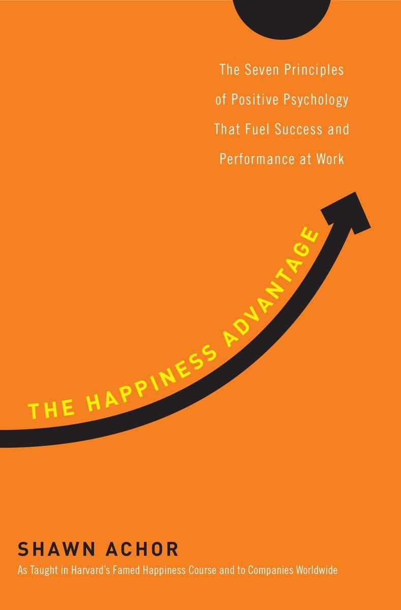 The Happiness Advantage Business, Finance & Career Books
