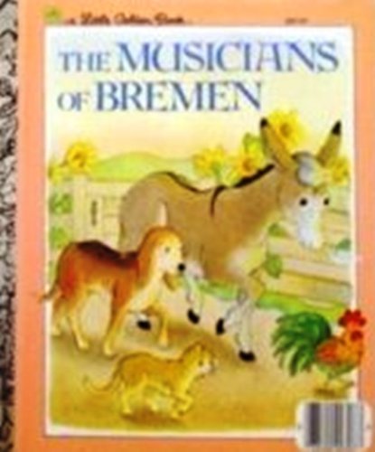 The Musicians of Bremen (Little Golden Book) Books