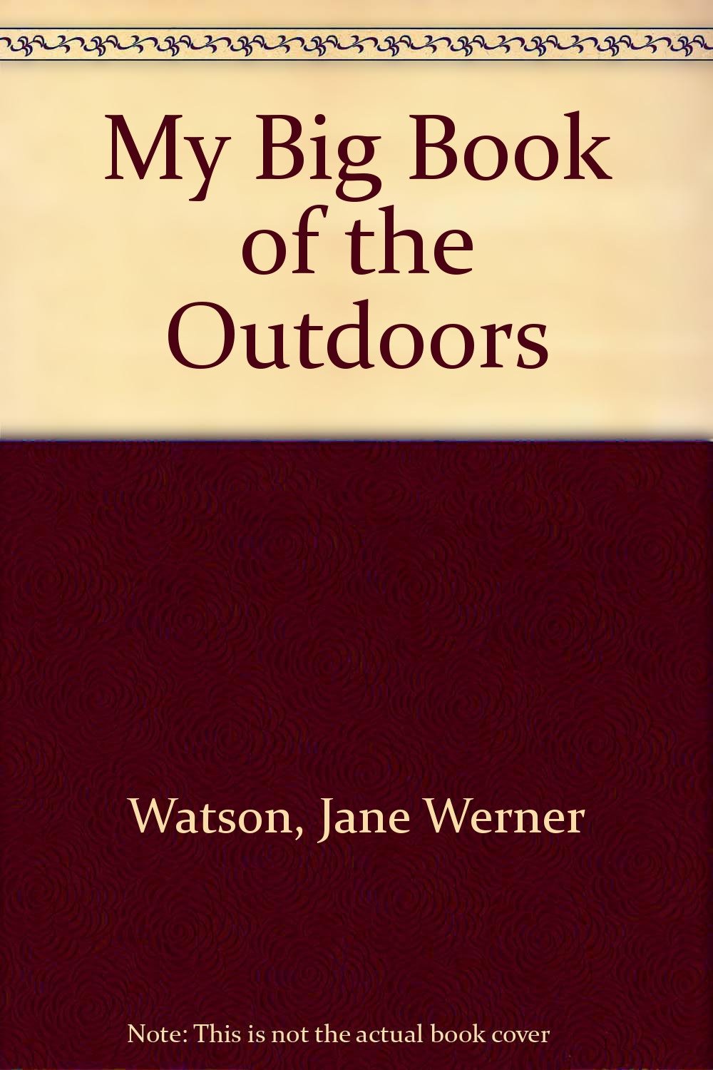 My Big Book of the Outdoors Business & Technology