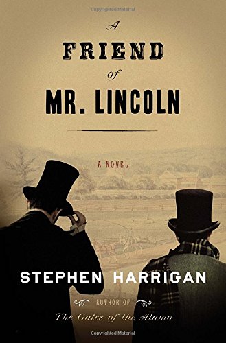 A Friend of Mr. Lincoln Historical Fiction