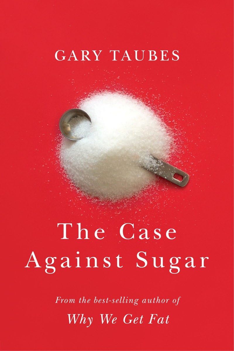 The Case Against Sugar Business, Finance & Career
