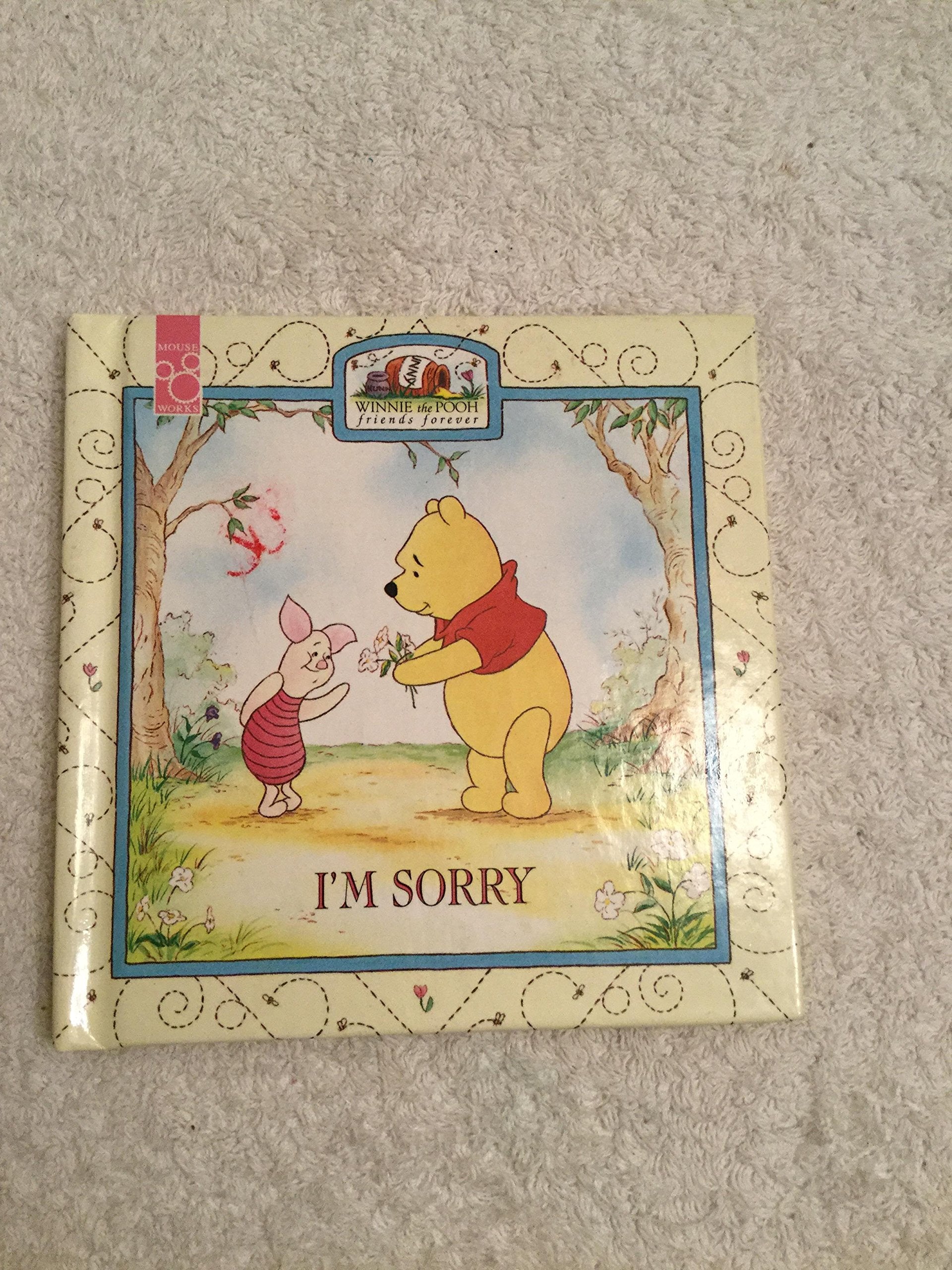 I'm Sorry (Winnie the Pooh Friends Forever) by Books