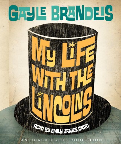 My Life with the Lincolns Non-fiction