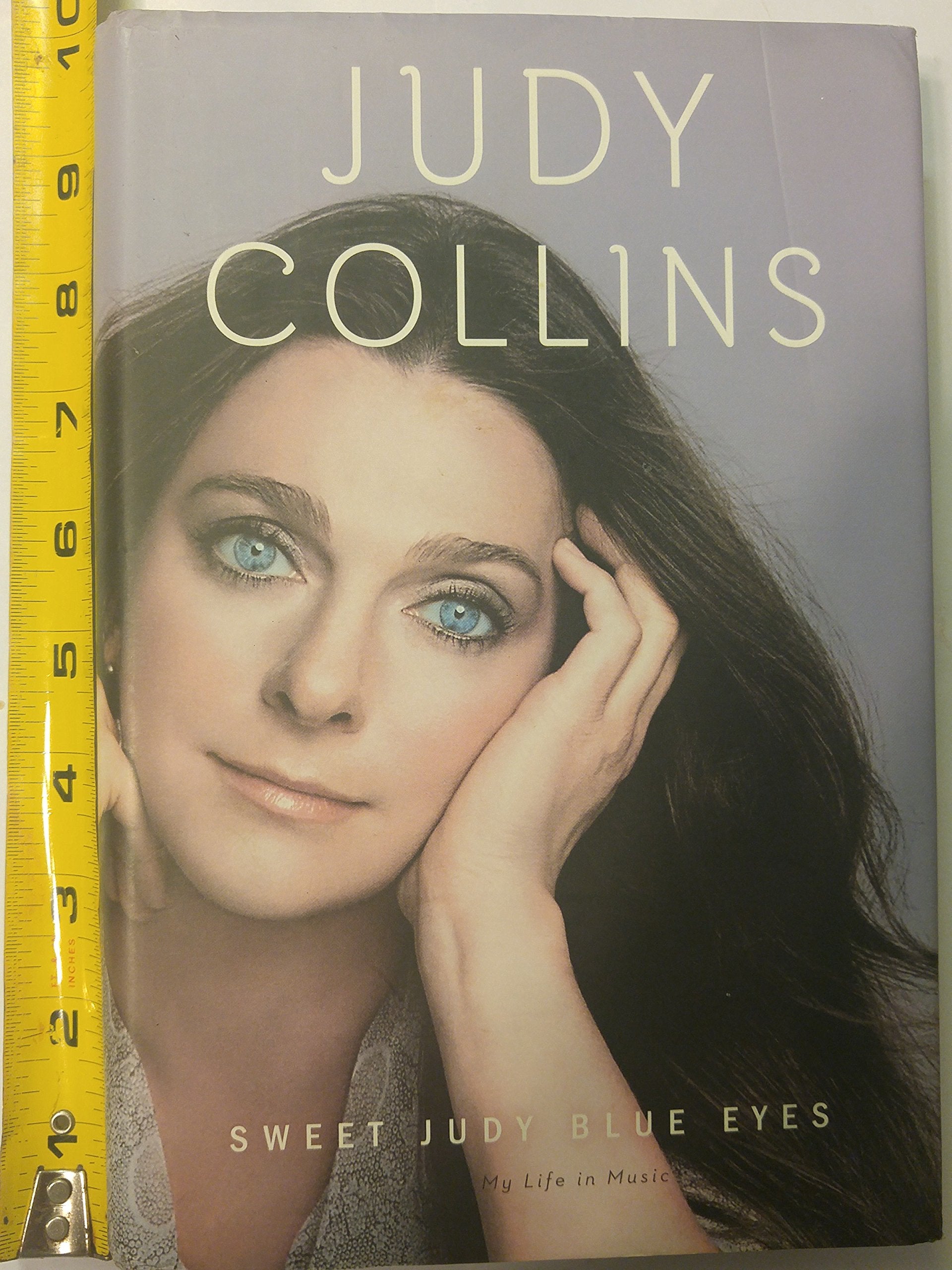 Sweet Judy Blue Eyes: My Life in Music book