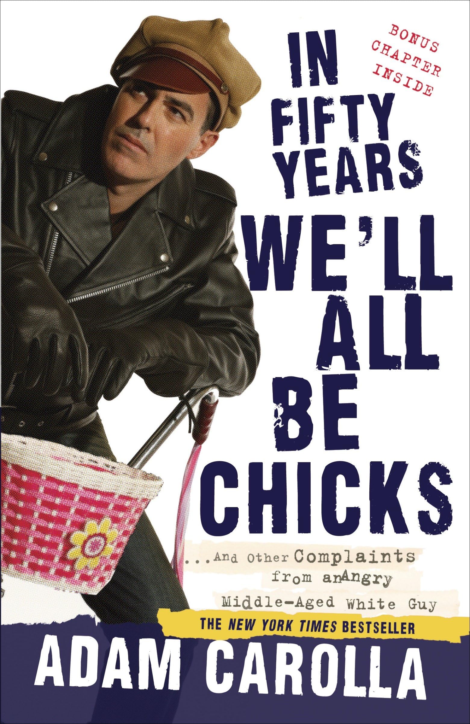In Fifty Years We'll All Be Chicks Social Sciences