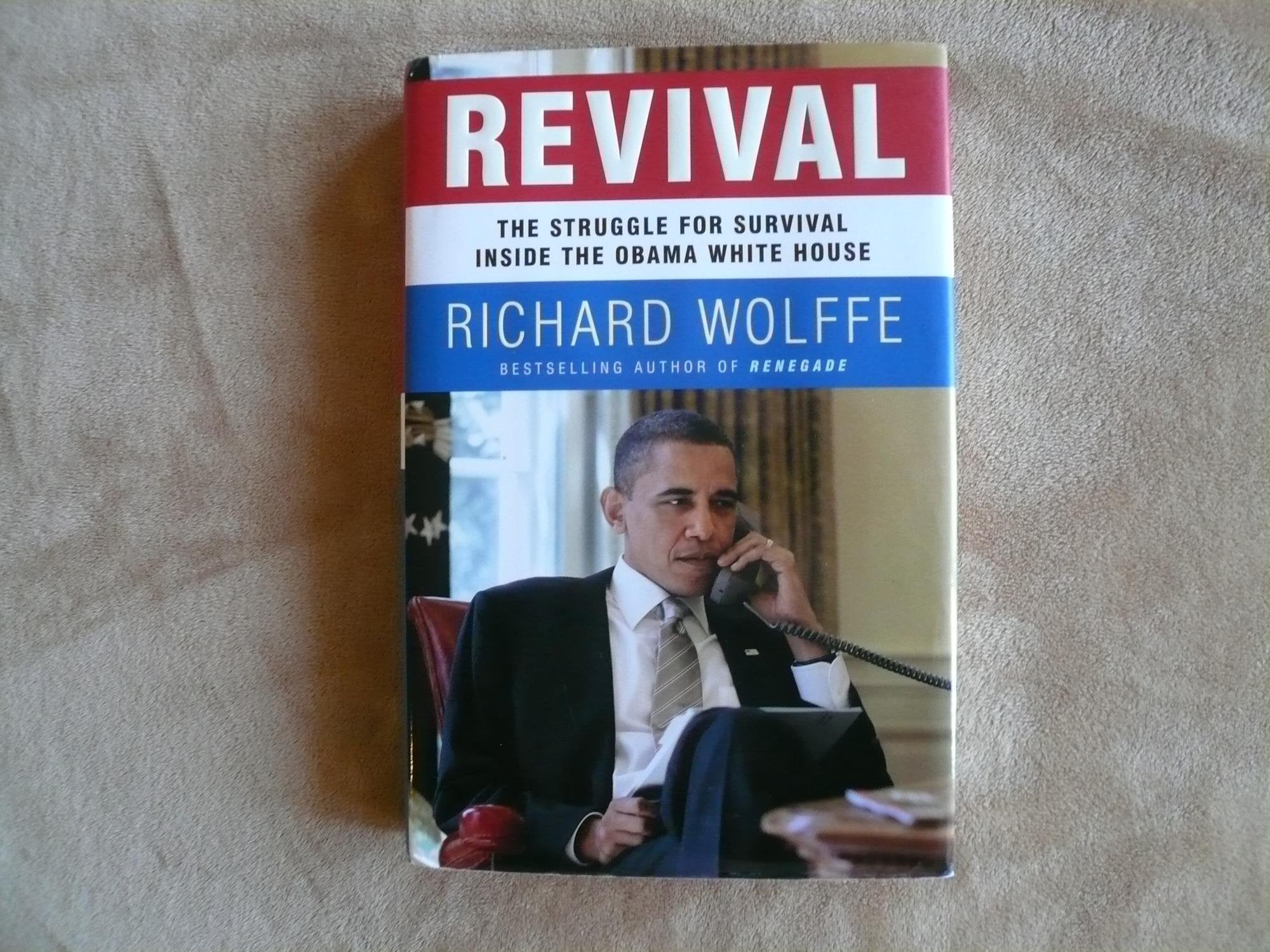 Revival: The Struggle for Survival Inside the Obama White House Social Sciences