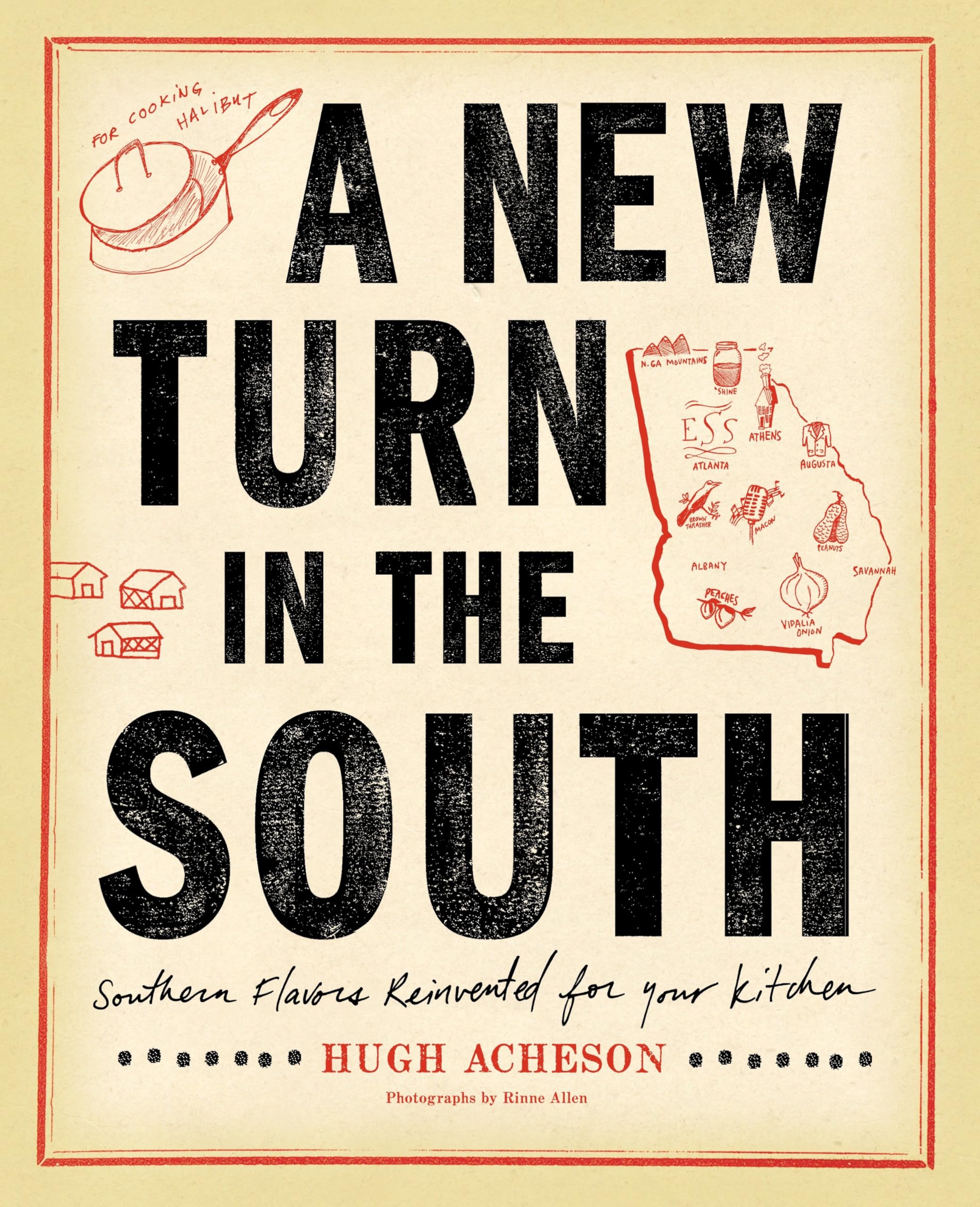 A New Turn in the South: Southern Flavors Reinvented for Your Kitchen: A Cookbook Leisure, Home & Garden