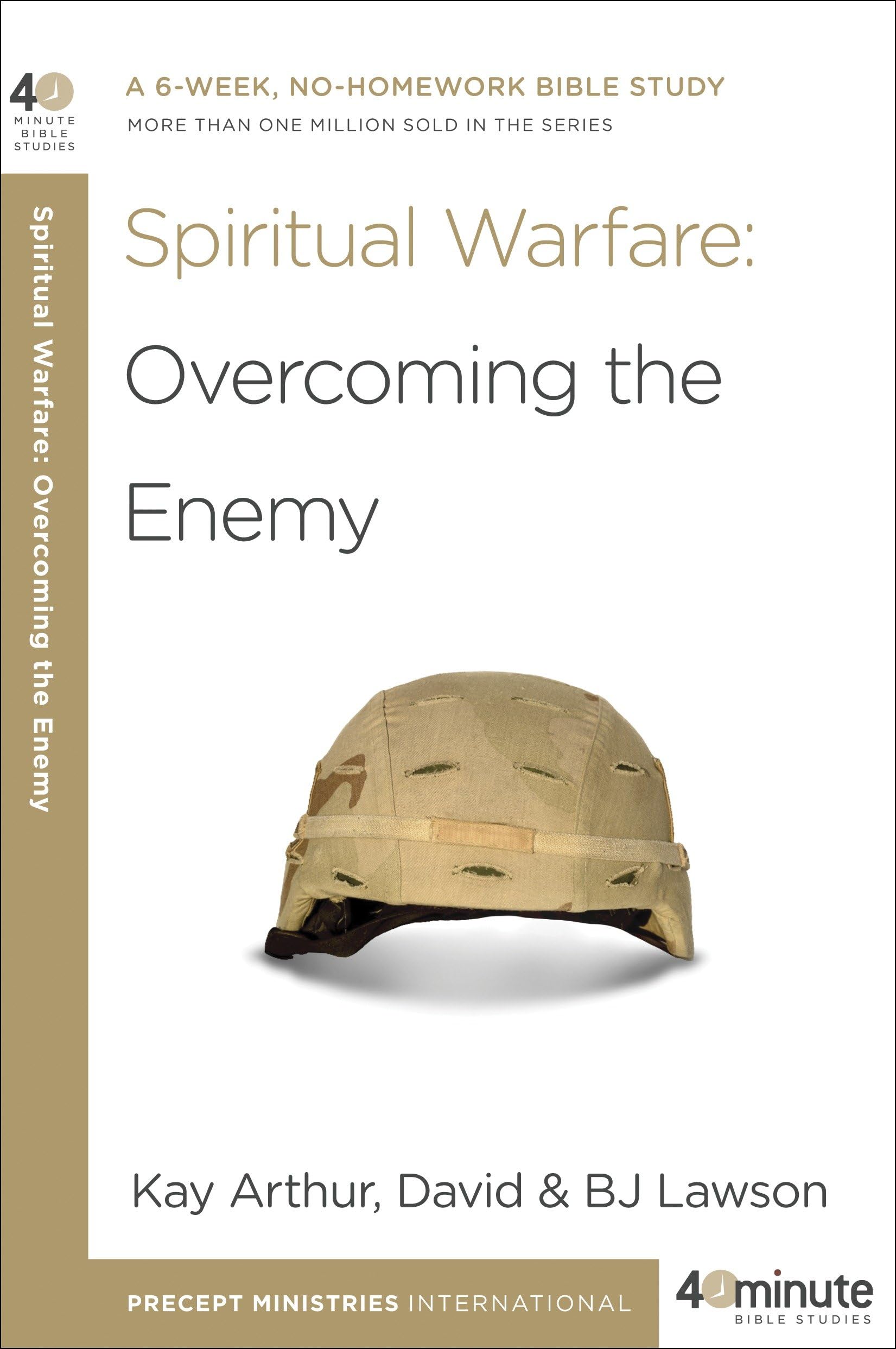 Spiritual Warfare: Overcoming the Enemy (40-Minute Bible Studies) Social Sciences
