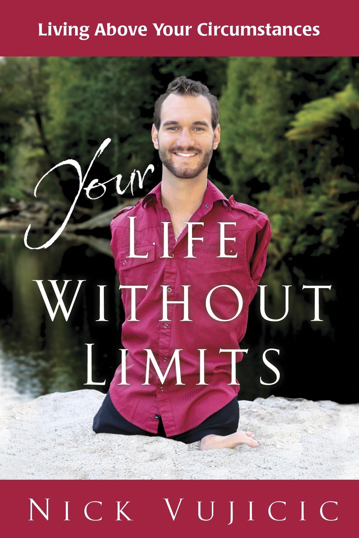 Your Life Without Limits: Living Above Your Circumstances (10-Pk) Social Sciences