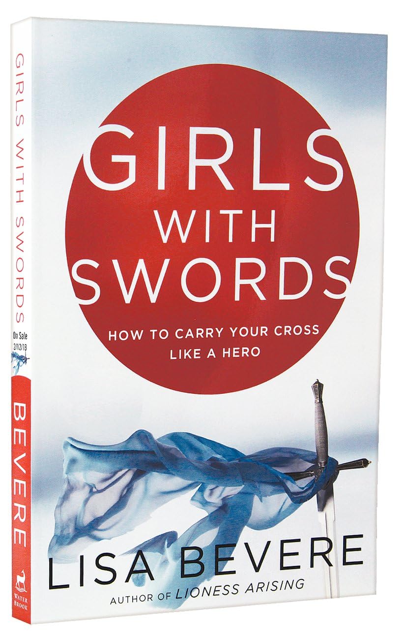 Girls with Swords: Why Women Need to Fight Spiritual Battles Social Sciences