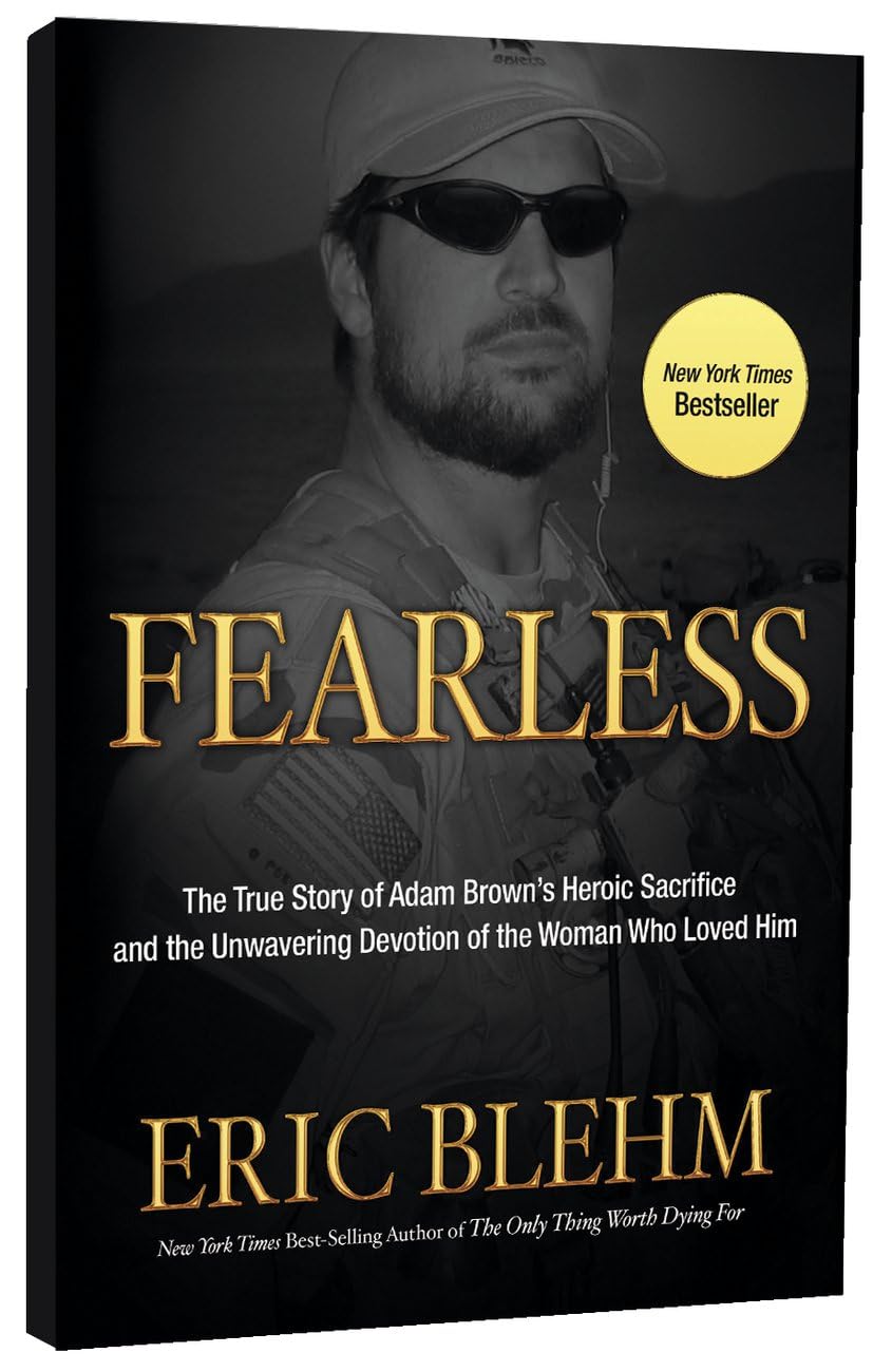 Fearless: The Undaunted Courage and Ultimate Sacrifice of Navy Seal Team 6 book
