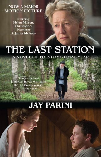 The Last Station: A Novel of Tolstoy's Final Year Contemporary literature