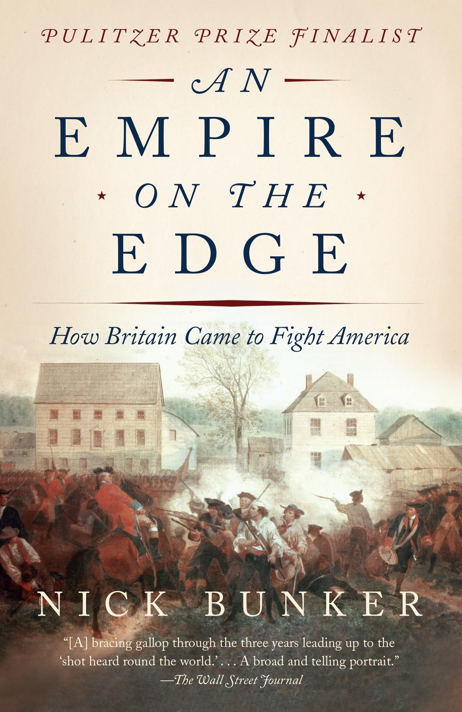 An Empire on the Edge: How Britain Came to Fight America Social Sciences